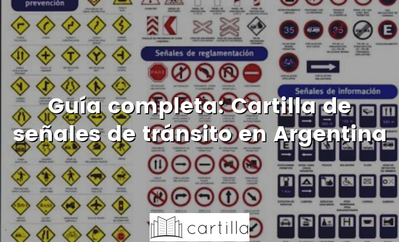 Guía completa: Cartilla de señales de tránsito en Argentina