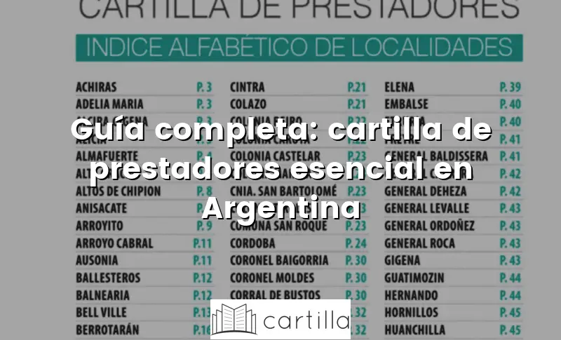 Guía completa: cartilla de prestadores esencial en Argentina