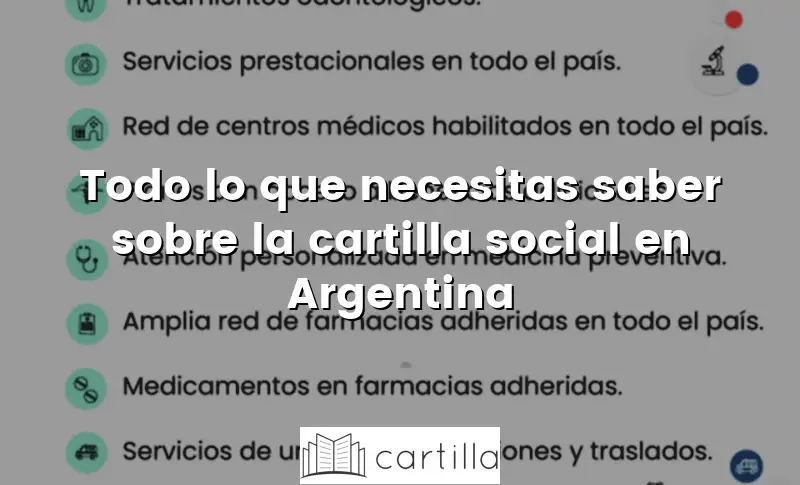 Todo lo que necesitas saber sobre la cartilla social en Argentina