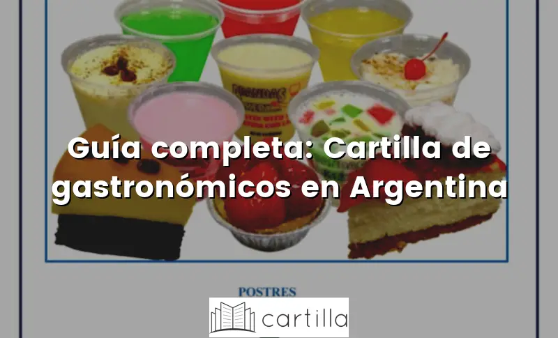 Guía completa: Cartilla de gastronómicos en Argentina