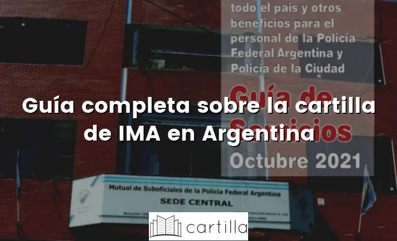 Guía completa sobre la cartilla de IMA en Argentina