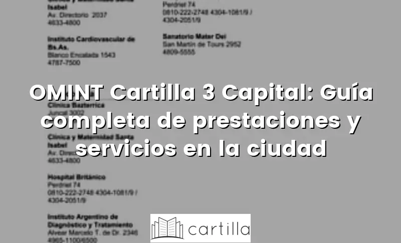 OMINT Cartilla 3 Capital: Guía completa de prestaciones y servicios en la ciudad
