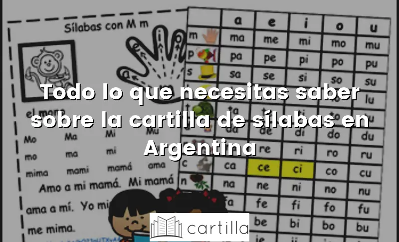 Todo lo que necesitas saber sobre la cartilla de sílabas en Argentina