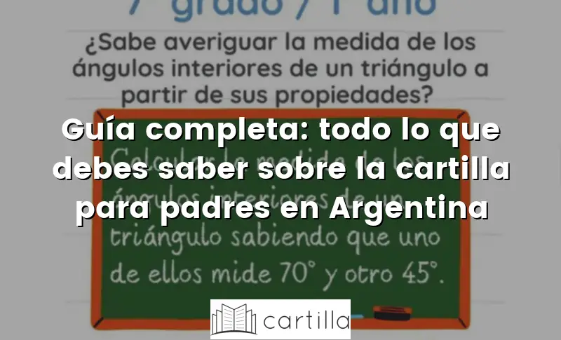 Guía completa: todo lo que debes saber sobre la cartilla para padres en Argentina