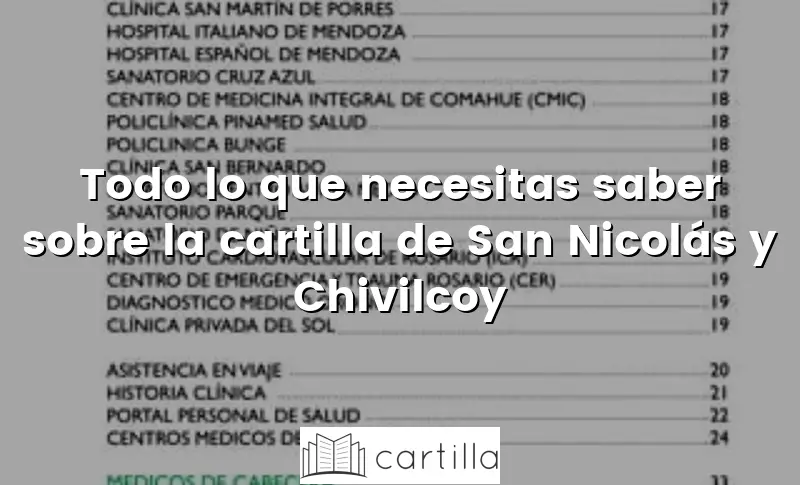 Todo lo que necesitas saber sobre la cartilla de San Nicolás y Chivilcoy